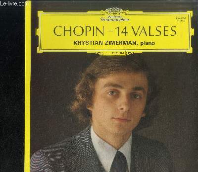 DISQUE VINYLE 33T : CHOPIN - 14 VALSES - Valse N1 en Mi Bmol Majeur, Opus 18, Valse N12 en Fa Mineur, Opus 70, Valse N5 en La Bmol Majeur, Opus 42, Valse N3 en La Mineur, Opus 34, Valse N7 en Do Dise Mineur, Opus 64