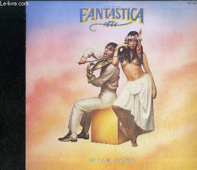 DISQUE VINYLE 33T : BANDE ORIGINALE DU FILM FANTASTICA - Fantastica, Funny funny, Be me baby tonight, This could have been the song, Fantastica, Goodbye love, What's wrong with me, Happy's in town, Lorca in three movements, This could have been the song
