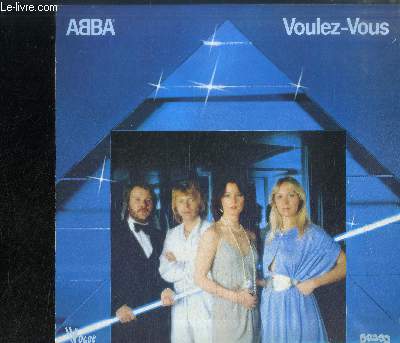 DISQUE VINYLE 33T : VOULEZ-VOUS - As good as new, Voulez-vous, I have a dream, Angeleyes, The king has lost his crown, Does your mother know, If it wasn't for the nights, Chiquitita, Lovers, Kisses of fire