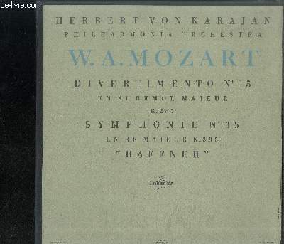 DISQUE VINYLE 33T : Divertimento n15 en si bmol majeur K.287, Symphonie n35 en r majeur K.358 