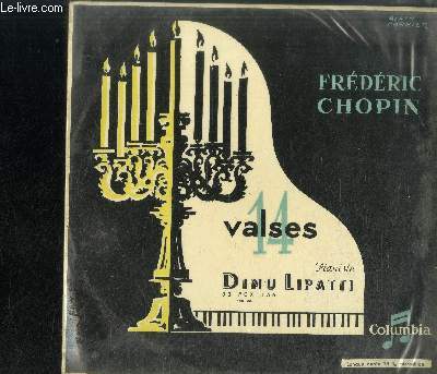 DISQUE VINYLE 33T MICROSILLON : 14 VALSES - Dinu Lipatti : Pianiste