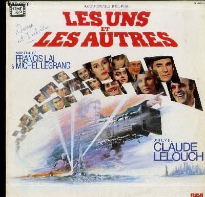 DISQUE VINYLE 33T : BANDE ORIGINALE DU FILM DE CLAUDE LELOUCH - LES UNS & LES AUTRES - Folies bergres, Serenade for sarah, Les violons de la mort, Les allemands a Paris, Les uns et les autres, Un parfum de fin du monde, Boris et Tatiana, Paris des autres