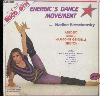 DISQUE VINYLE 33T : DISCO-GYM - ENERGIC'S DANCE MOVEMENT - Meco : Pop goes the movies, Lesley Jayne : Rocking with my radio, Fashion : Move on, Imagination : Body Talk, Aretha Franklin : Hold on I'm coming, Eric Carmen : All be myself