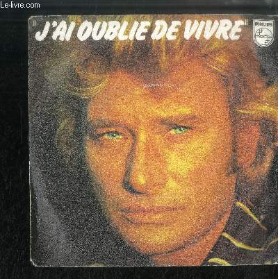 DISQUE VINYLE 45T : J'ai oubli de vivre, Les filles du paradis