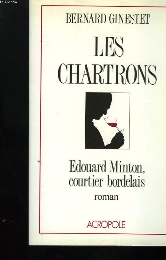 LES CHARTRONS.