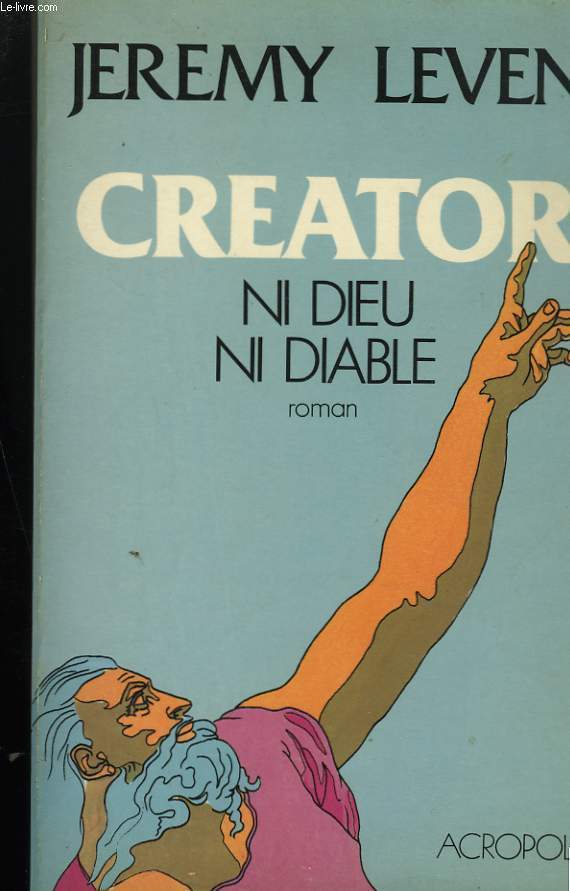 CREATOR NI DIEU NI DIABLE.