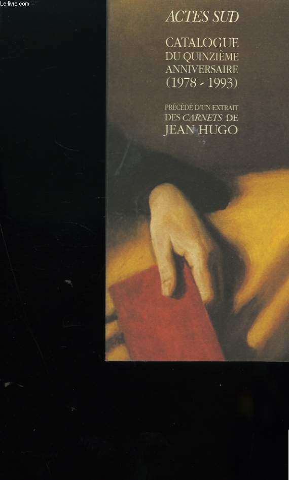 CATALOGUE DE LIVRES DU QUINZIEME ANNIVERSAIRE 1978-1993.