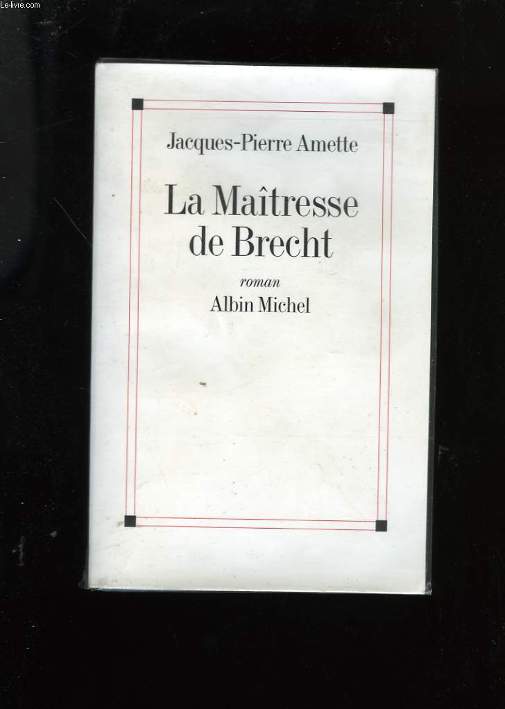 LA MAITRESSE DE BRECHT.