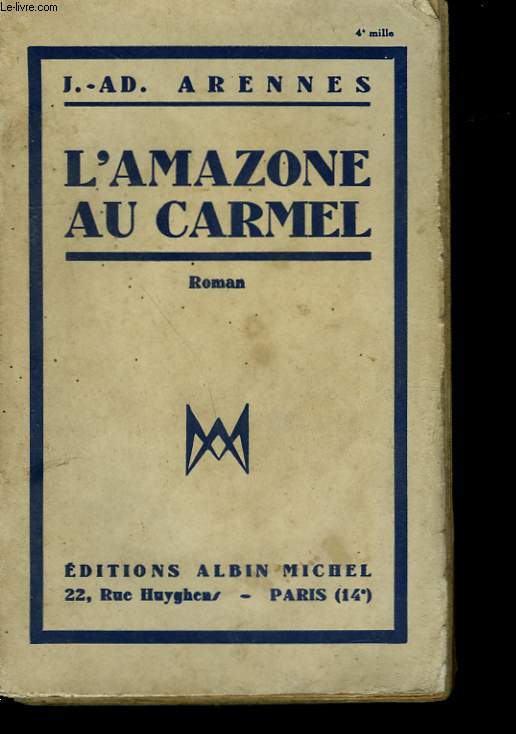 L'AMAZONE AU CARMEL.