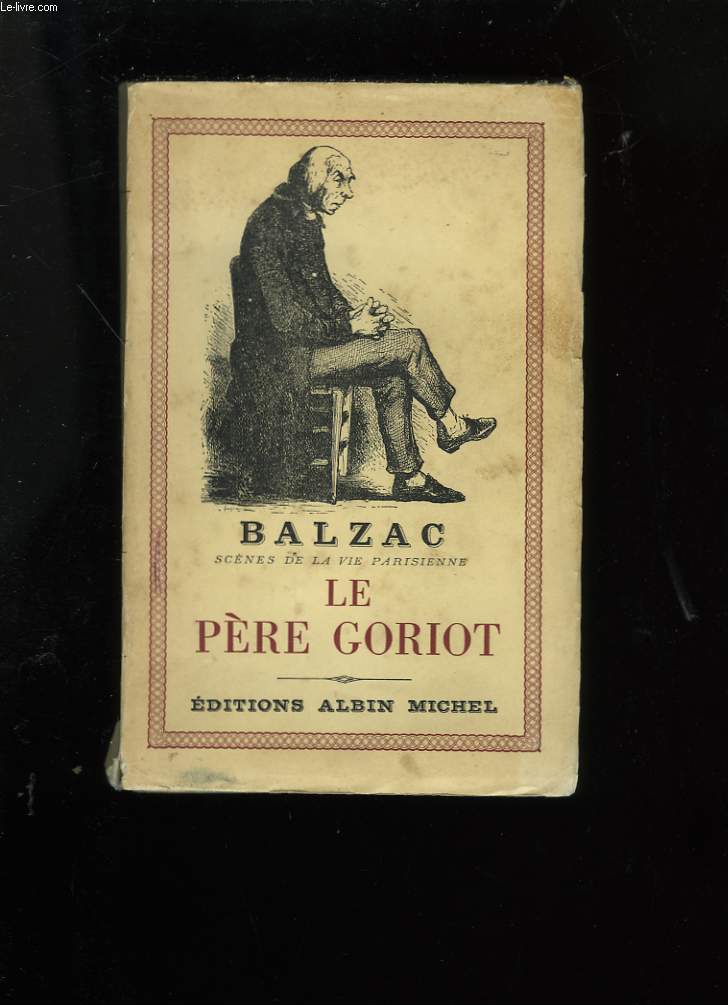 LE PERE GORIOT.