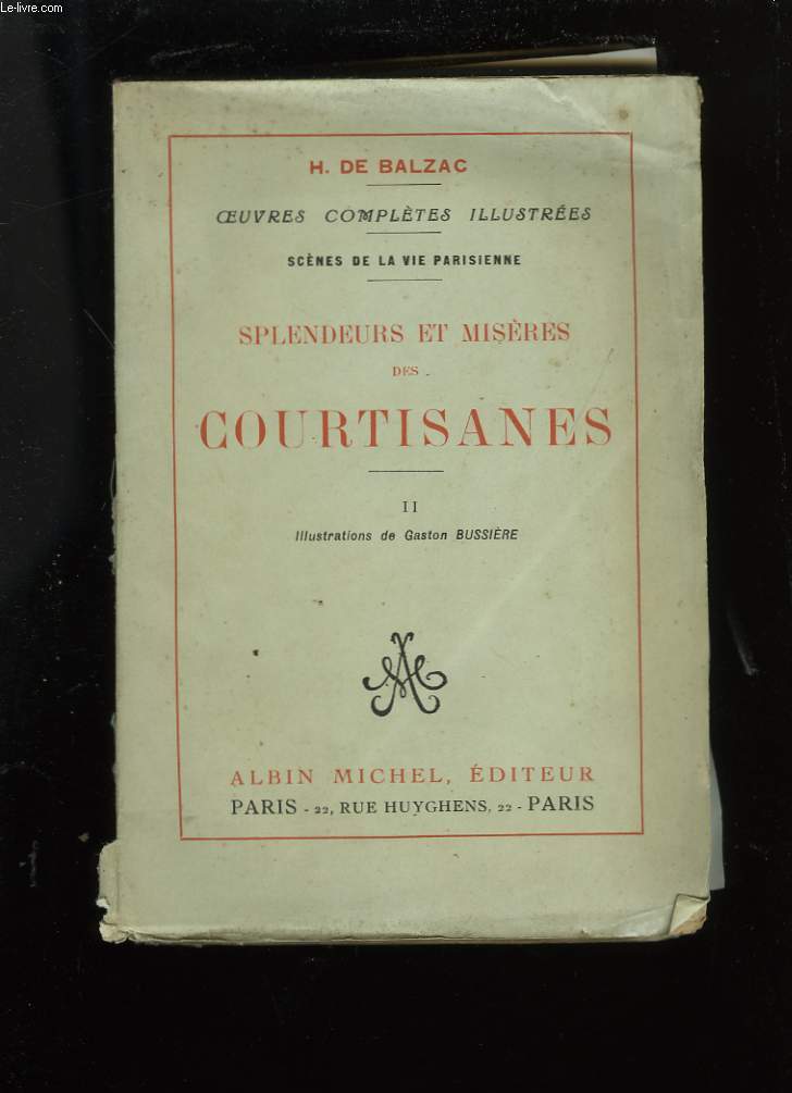 SPENDEURS ET MISERES DES COURTISANES. TOME 2.