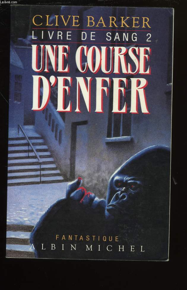 UNE COURSE D'ENFER. LES LIVRES DE SANG N2.