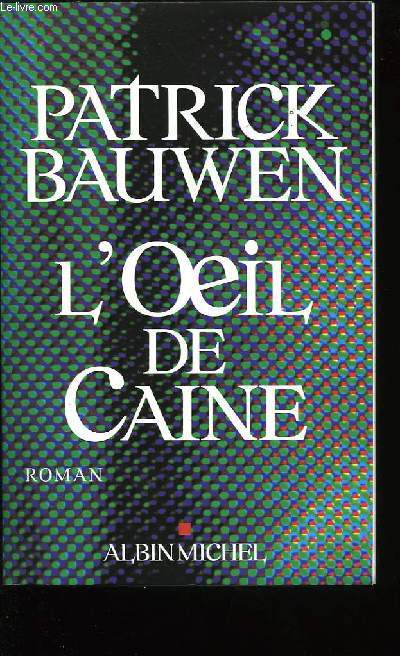 L'OEIL DE CAINE.