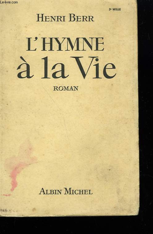 L'HYMNE A LA VIE.