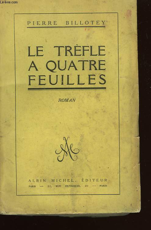 LE TREFLE A QUATRE FEUILLES.