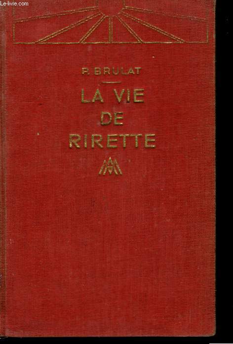 LA VIE DE RIRETTE.