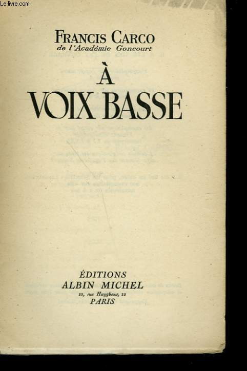 A VOIX BASSE.