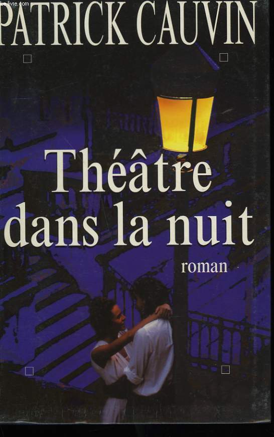 THEATRE DANS LA NUIT.