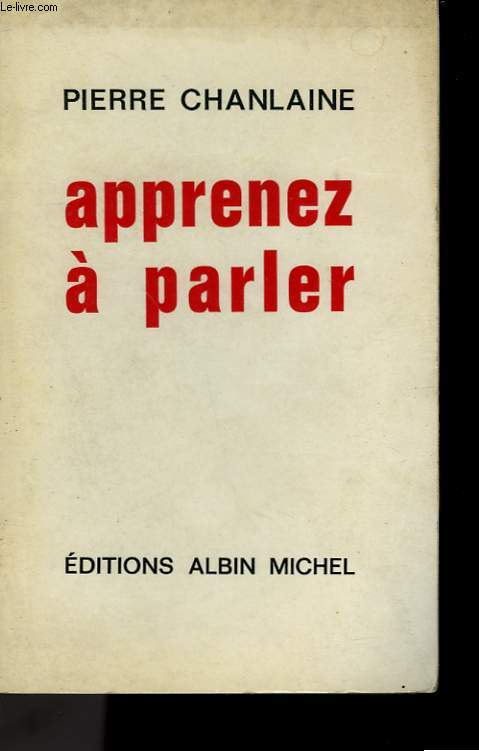 APPRENEZ A PARLER.