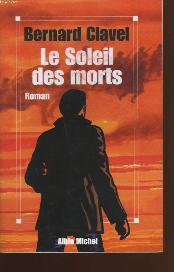 LE SOLEIL DES MORTS.