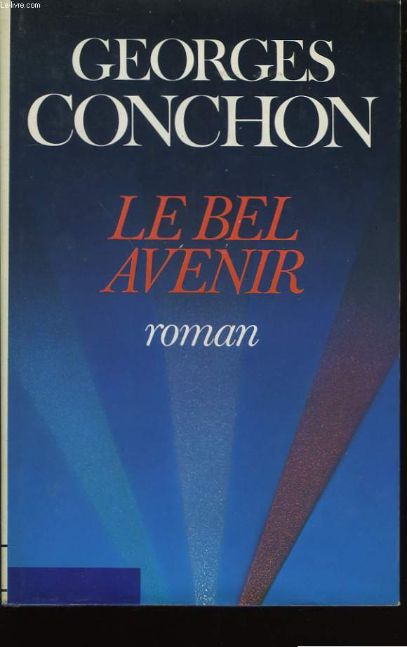 LE BEL AVENIR.