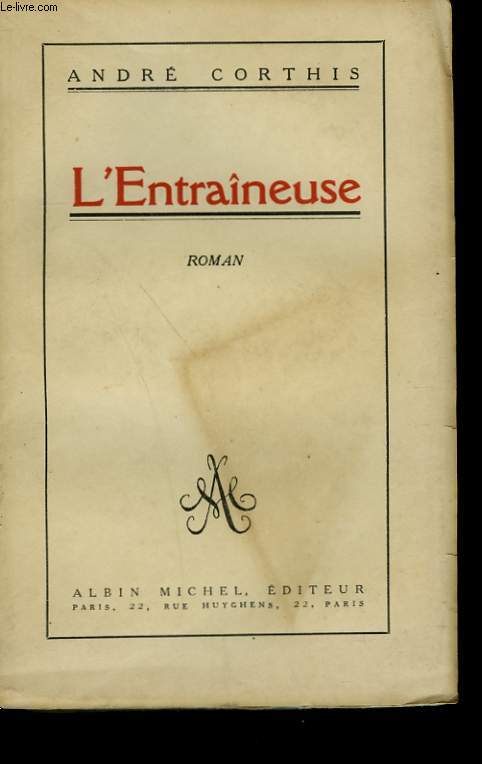 L'ENTRAINEUSE.