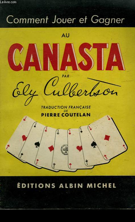 COMMENT JOUER ET GAGNER AU CANASTA.
