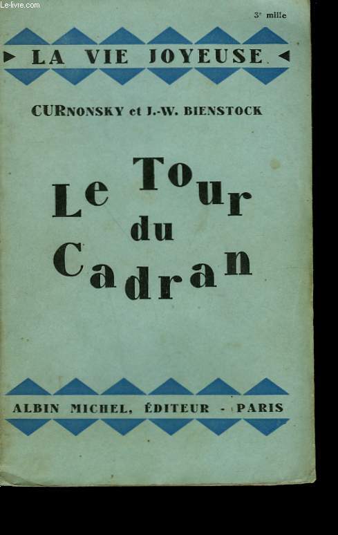 LE TOUR DU CADRAN.