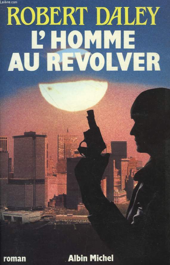 L'HOMME AU REVOLVER.