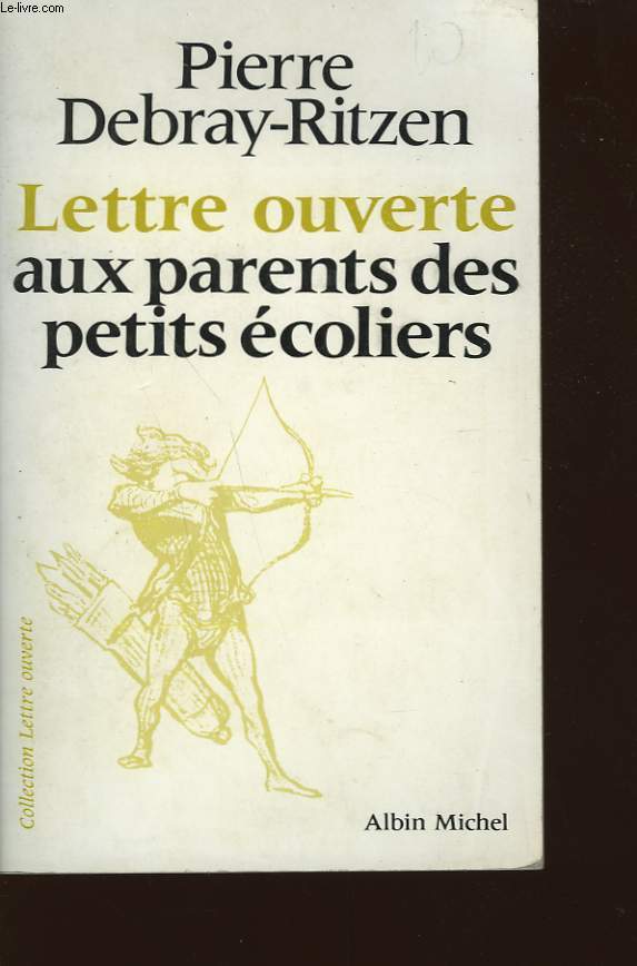 LETTRE OUVERTE AUX PARENTS DES PETITS ECOLIERS.