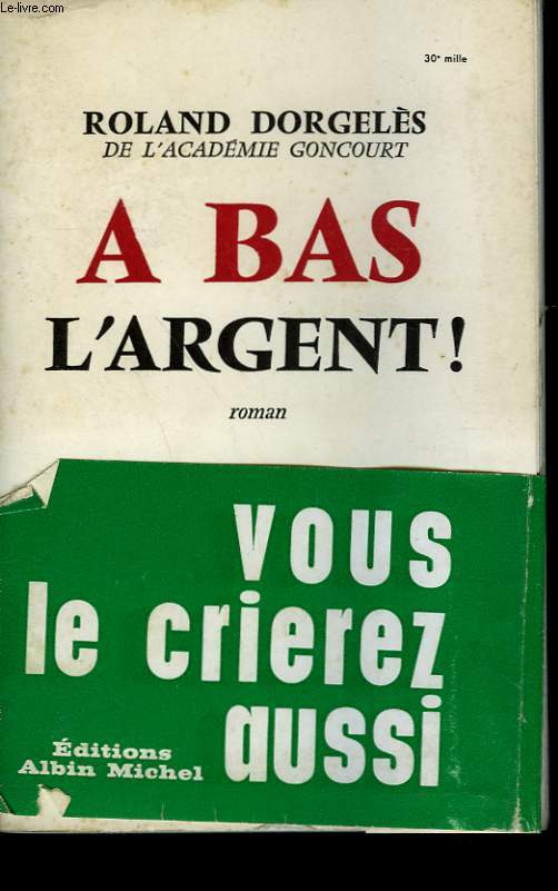 A BAS L'ARGENT!