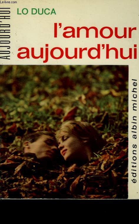 L'AMOUR AUJOURD'HUI.