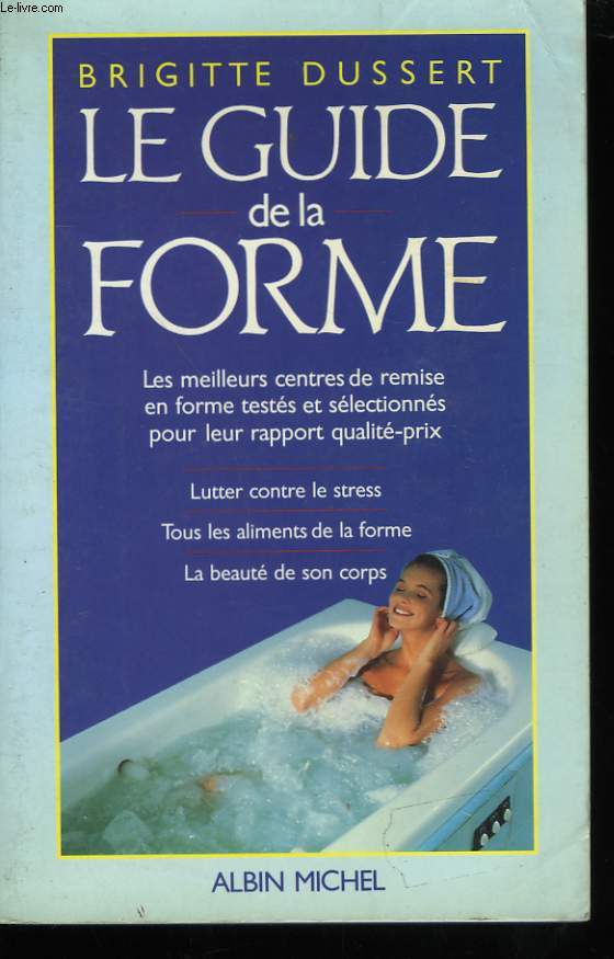 LE GUIDE DE LA FORME.