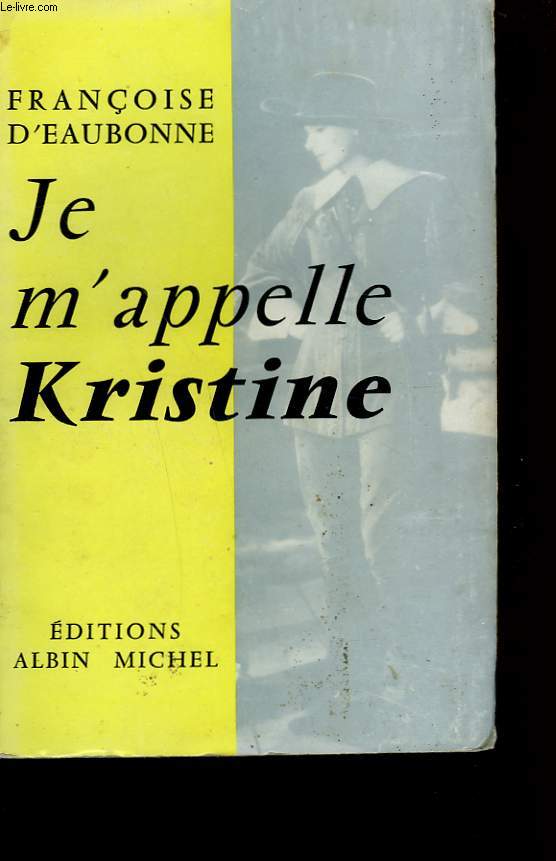 JE M'APPELLE KRISTINE.