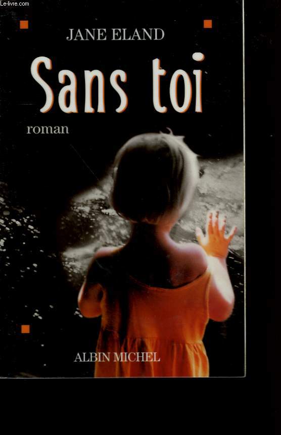 SANS TOI.