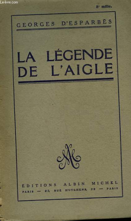 LA LEGENDE DE L'AIGLE.