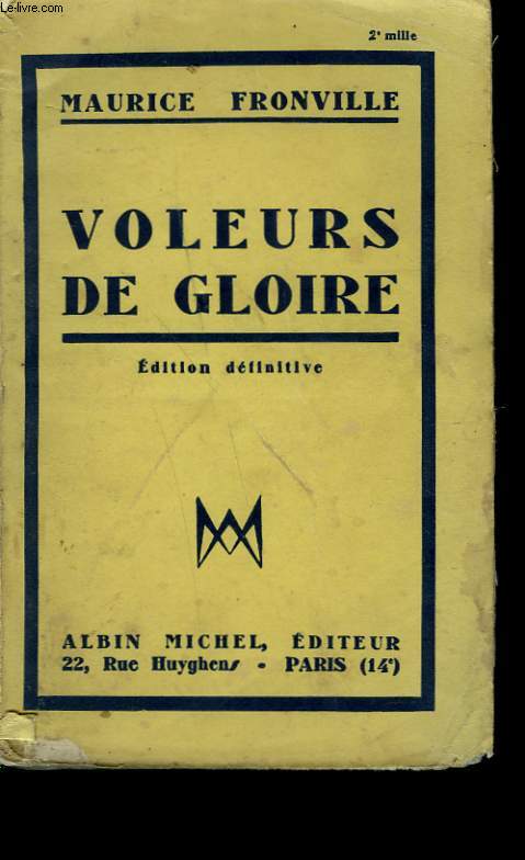 VOLEURS DE GLOIRE.