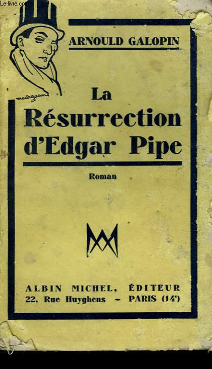 LA RESURRECTION D'EDGAR PIPE.