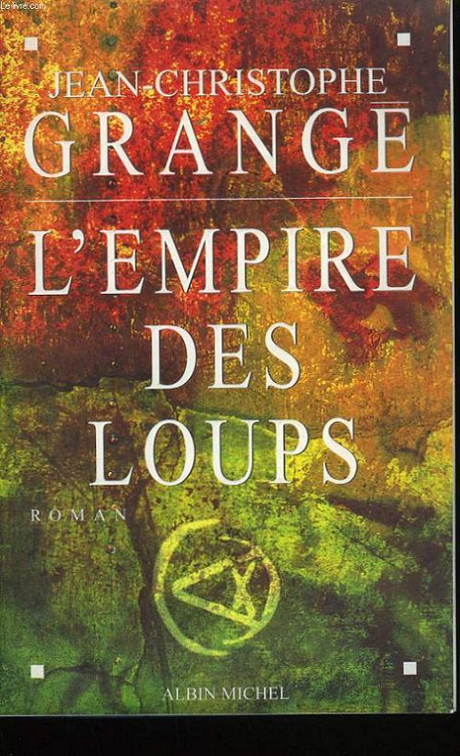 L'EMPIRE DES LOUPS.