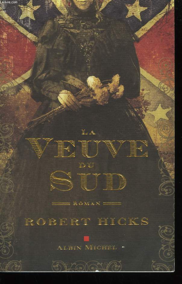 LA VEUVE DU SUD.