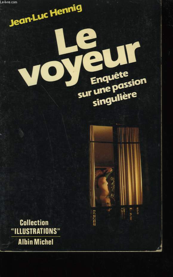 LE VOYEUR.