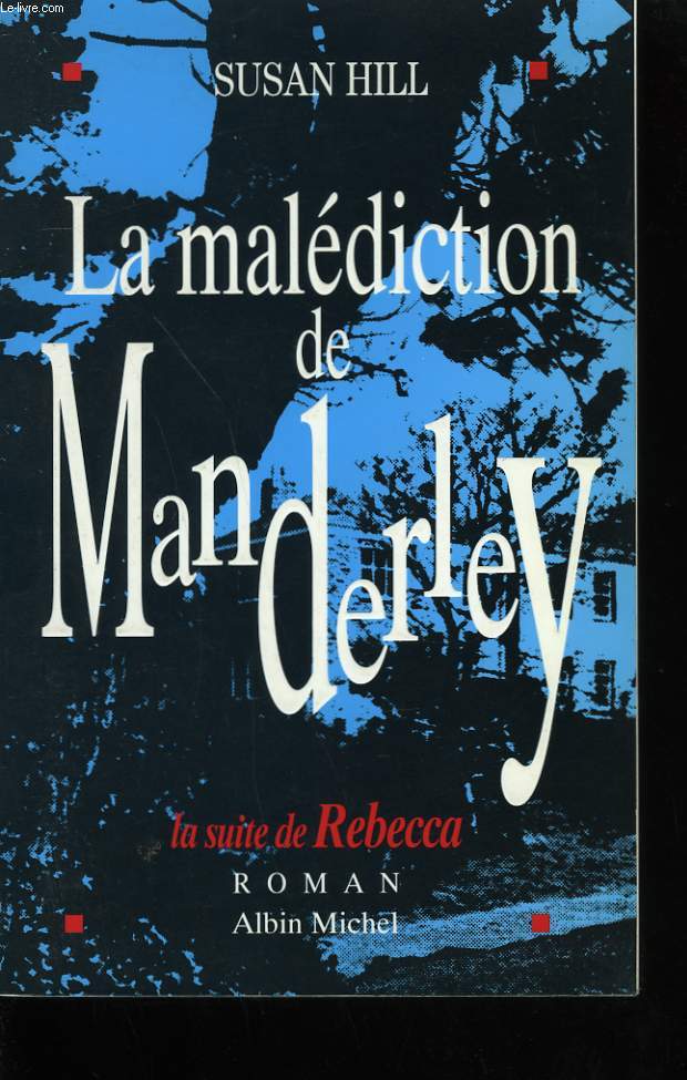 LA MALEDICTION DE MANDERLEY.