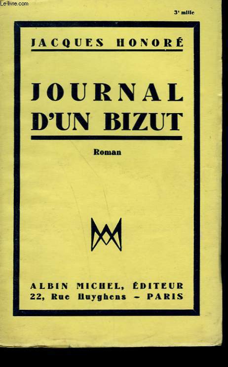JOURNAL D'UN BIZUT.