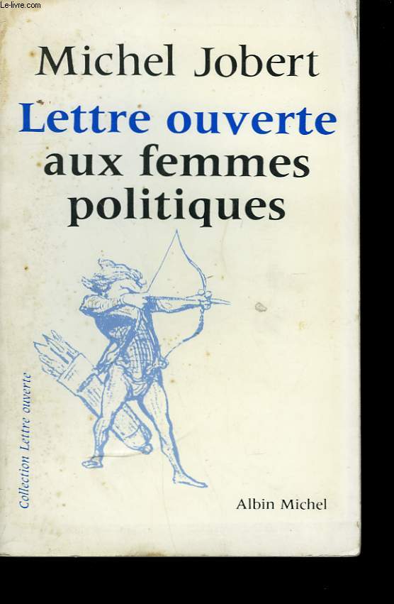 LETTRE OUVERTE AUX FEMMES POLITIQUES.