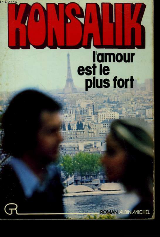 L'AMOUR EST LE PLUS FORT.