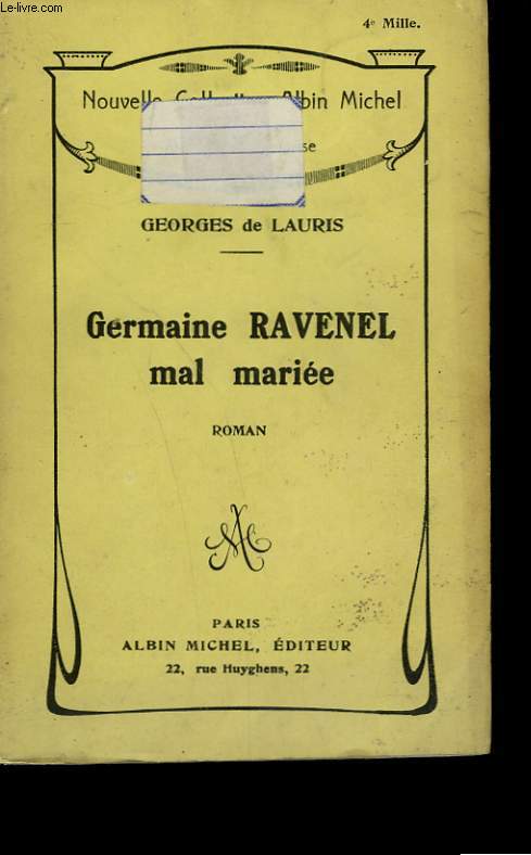 GERMAINE RAVENEL MAL MARIEE.