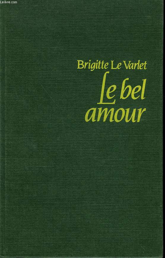 LE BEL AMOUR.