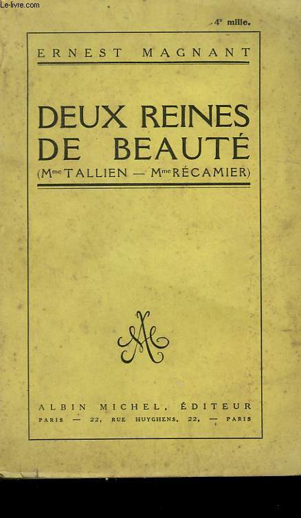 DEUX REINES DE BEAUTE. MME TALLIEN ET MME RECAMIER.