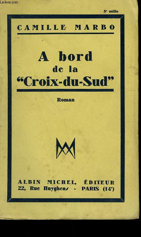 A BORD DE LA CROIX DU SUD.