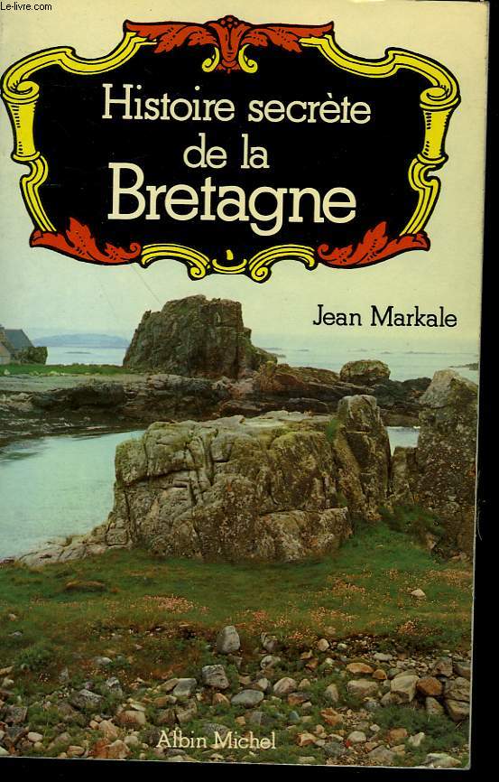 HISTOIRE SECRETE DE LA BRETAGNE.